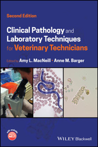 Clinical Pathology and Laboratory Techniques for Veterinary Technicians -  - E-Book