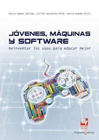 Jóvenes, máquinas y software - Rocío Gómez Zúñiga - E-Book