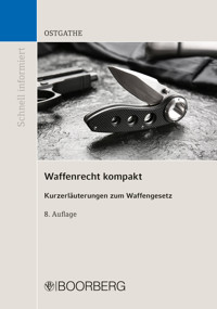 Waffenrecht kompakt - Dirk Ostgathe - E-Book