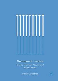 Therapeutic Justice - Karen A. Snedker - E-Book