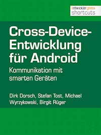 Cross-Device-Entwicklung für Android - Dirk Dorsch - E-Book