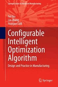 Configurable Intelligent Optimization Algorithm - Fei Tao - E-Book