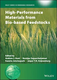 High-Performance Materials from Bio-based Feedstocks -  - E-Book