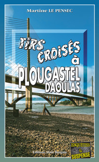 Tirs croisés à Plougastel-Daoulas - Martine Le Pensec - E-Book
