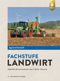 Agrarwirtschaft Fachstufe Landwirt - Horst Lochner - E-Book