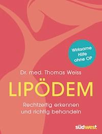 Lipödem - Thomas Weiss - E-Book