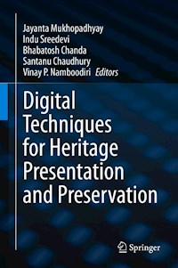 Digital Techniques for Heritage Presentation and Preservation -  - E-Book