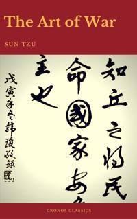 The Art of War (Best Navigation, Active TOC) (Cronos Classics) - Sun Tzu - E-Book