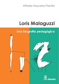 Loris Malaguzzi - Alfredo Hoyuelos Planillo - E-Book
