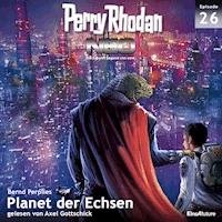 Perry Rhodan Neo 26: Planet der Echsen - Bernd Perplies - Hörbuch