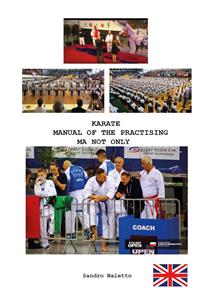 Karate manual of the practising ma not only - Sandro Naletto - E-Book