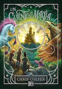 Un cuento de magia - Chris Colfer - E-Book