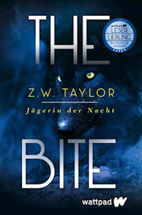 The Bite: Jägerin der Nacht - Z. W. Taylor - E-Book