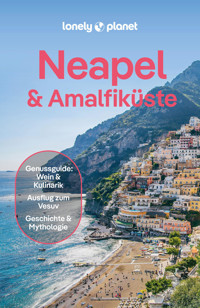 LONELY PLANET Reiseführer E-Book Neapel & Amalfiküste - Эва Сандоваль - E-Book