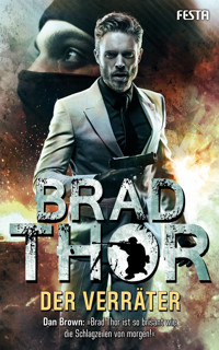 Der Verräter - Brad Thor - E-Book