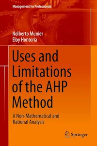 Uses and Limitations of the AHP Method - Nolberto Munier - E-Book