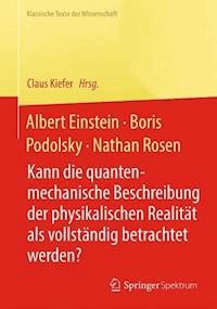 Albert Einstein, Boris Podolsky, Nathan Rosen -  - E-Book