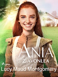 Ania z Avonlea - Lucy Maud Montgomery - E-Book