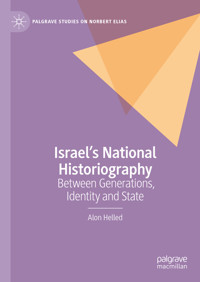 Israel’s National Historiography - Alon Helled - E-Book
