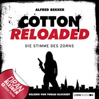Jerry Cotton - Cotton Reloaded, Folge 16: Die Stimme des Zorns - Alfred Bekker - Hörbuch
