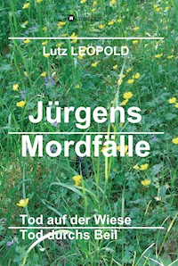 Jürgens Mordfälle 5 - Lutz LEOPOLD - E-Book