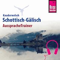 Reise Know-How Kauderwelsch AusspracheTrainer Schottisch-Gälisch -  Michael Klevenhaus - Hörbuch
