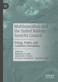Multilateralism and the United Nations Security Council -  - E-Book