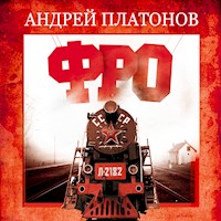 Фро - Андрей Платонов - Hörbuch