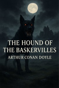 The Hound Of The Baskervilles(Illustrated) - Arthur Conan Doyle - E-Book