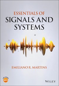 Essentials of Signals and Systems - Emiliano R. Martins - E-Book