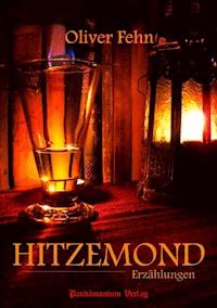 Hitzemond - Oliver Fehn - E-Book