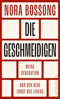 Die Geschmeidigen - Nora Bossong - E-Book