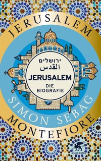 Jerusalem - Simon Sebag Montefiore - E-Book