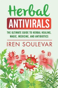 Herbal Antivirals - Iren Soulevar - E-Book