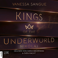 Nikolai - Kings of the Underworld, Teil 2 (Ungekürzt) - Vanessa Sangue - Hörbuch