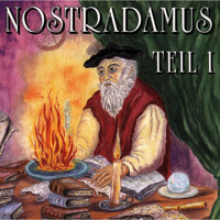 Nostradamus, Teil 1 -  - Hörbuch