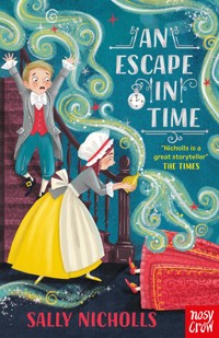 An Escape in Time - Sally Nicholls - E-Book