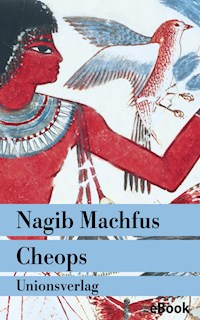 Cheops - Nagib Machfus - E-Book