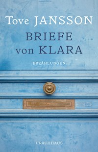 Briefe von Klara - Tove Jansson - E-Book