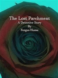 The Lost Parchment - Fergus Hume - E-Book