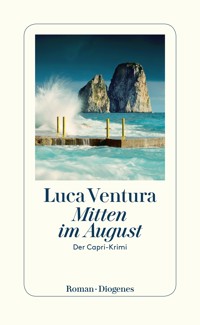 Mitten im August - Luca Ventura - E-Book
