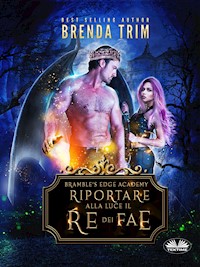 Die Entdeckung Des Fae-Königs - Brenda Trim - E-Book