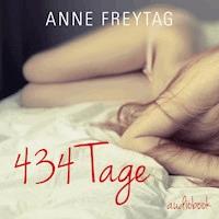 434 Tage - Anne Freytag - Hörbuch