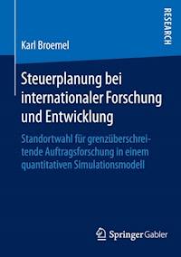 Steuerplanung bei internationaler Forschung und Entwicklung - Karl Broemel - E-Book