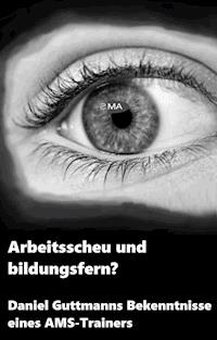Arbeitsscheu und bildungsfern? - Johanna Vedral  - E-Book