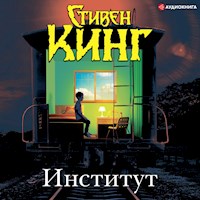 Институт - Стивен Кинг - Hörbuch