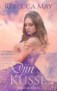 Djinküsse - Rebecca May - E-Book