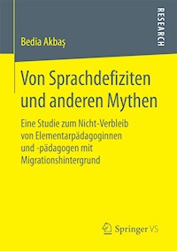 Von Sprachdefiziten und anderen Mythen - Bedia Akbas - E-Book