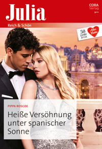 Heiße Versöhnung unter spanischer Sonne - Pippa Roscoe - E-Book