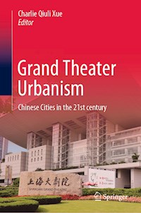 Grand Theater Urbanism -  - E-Book
